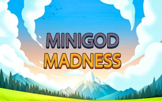Minigod Madness